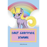 Daily Gratitude Journal: Amazing Gratitude Journal for Kids with Unicorn Design Children Happiness Notebook, Unicorn design gratitude journal, Write a