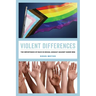 Violent Differences: The Importance of Race in Sexual Assault Against Queer Men