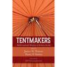 Tentmakers: Multivocational Ministry in Western Society