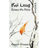 Kai Lung Raises His Voice