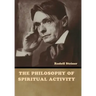 The Philosophy of Spiritual Activity