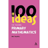 100 Ideas for Teaching Primary Mathematics