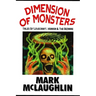 Dimension Of Monsters: Creatures, Possession & Lovecraftian Horror