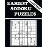 Easiest Sodoku Puzzles: 100 Puzzles to Have Fun and Sharpen Your Mind