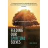 Feeding Our Spiritual Selves