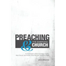 Preaching & The Emerging Church: An Examination of Four Founding Leaders: Mark Driscoll, Dan Kimball, Brian McLaren, and Doug Pagitt