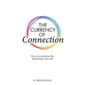 The Currency of Connection