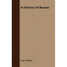 In Defense Of Reason