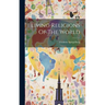 Living Religions Of The World
