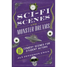Sci-Fi Scenes and Monster Dreams: 16 Comedy Scenes for Student Actors