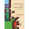 A Passover Haggadah: Go Forth and Learn