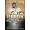 Daddy's Legacy 3: The Final Ride