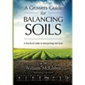 A Growers Guide for Balancing Soils
