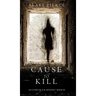 Cause to Kill (An Avery Black Mystery-Book 1)