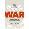 Caliphate at War: Operational Realities and Innovations of the Islamic State