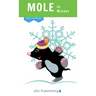 Mole in Winter
