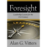 Foresight: Leadership Lessons for the 21st Century