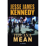 Tijuana Mean