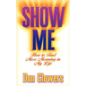 Show Me: How to Find More Meaning in My Life