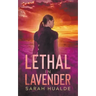 Lethal in Lavender