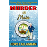 Murder on Main: A Cruise Ship Cozy Mystery