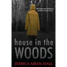 House in the Woods