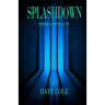 Splashdown: First Contact?