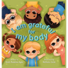 I Am Grateful for My Body