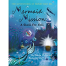 Mermaid Mission: A Shell for Nell