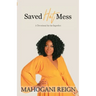Saved Hot Mess: A Devotional for the Imperfect