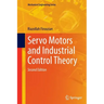 Servo Motors and Industrial Control Theory