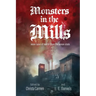 Monsters in the Mills
