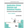 Application-Driven Quantum and Statistical Physics: A Short Course for Future Scientists and Engineers - Volume 2: Equilibrium