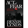 Act of Fear: #1 in the Edgar Award-winning Dan Fortune mystery series