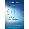 Radical Forgiveness