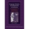 Language, Identity and Marginality in Indonesia: The Changing Nature of Ritual Speech on the Island of Sumba