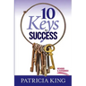 10 Keys to Success: Revised and Expanded Edition