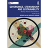 Governance, Stewardship and Sustainability: Theory, Practice and Evidence