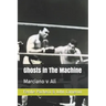 Ghosts in The Machine: Marciano v Ali