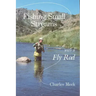 Fishing Small Streams with a Fly Rod