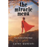 The Miracle Menu: Your Guide to Daily Magic
