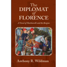 The Diplomat of Florence