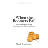 When the Boomers Bail: A Community Economic Survival Guide
