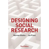 Designing Social Research: The Logic of Anticipation