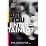 Are You Entertained?: Black Popular Culture in the Twenty-First Century