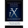 IX Leadership: Create High-Five Cultures and Guide Transformation