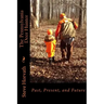 Pennsylvania Deer Hunter: Past, Present, and Future