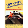 Low-Cost Car Restoration Vol. 1: Impressive Interiors