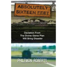 Absolutely Sixteen Feet