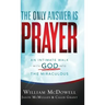 Only Answer Is Prayer